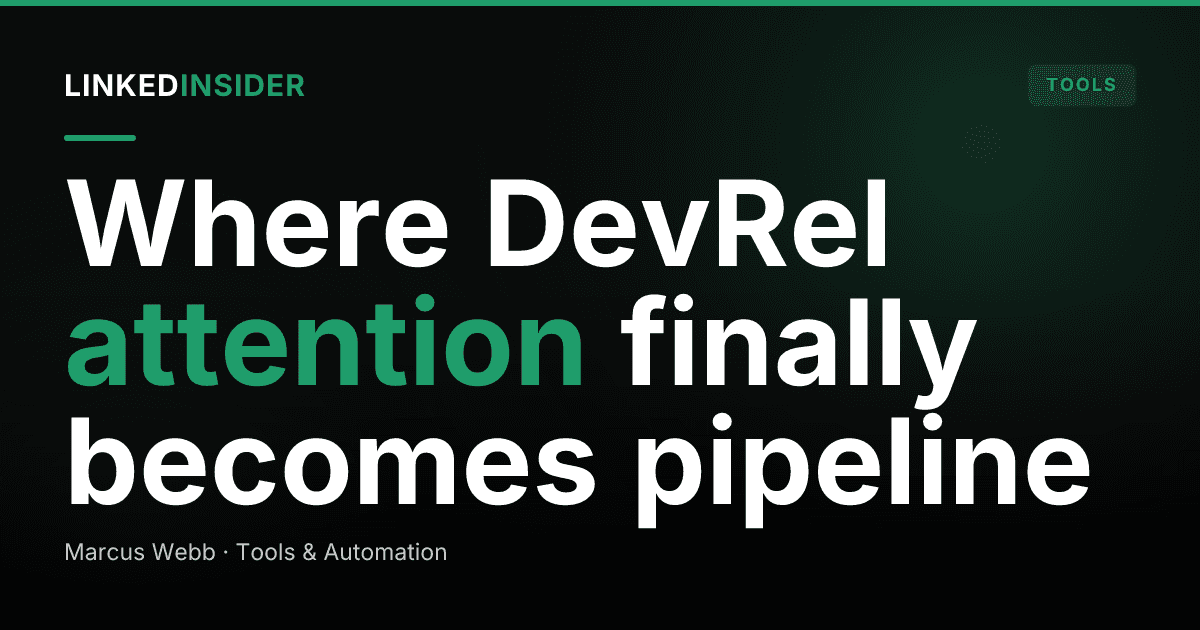 Developer Marketing on LinkedIn: How DevRel-Led Startups Turn Attention Into Pipeline