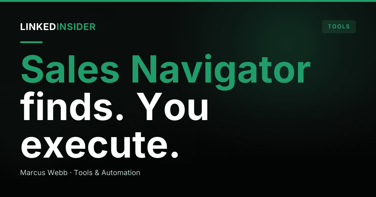 Do You Still Need Sales Navigator If You Use a LinkedIn Outreach Tool?