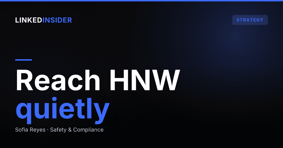 How Do Financial Advisors Prospect HNW Clients on LinkedIn?