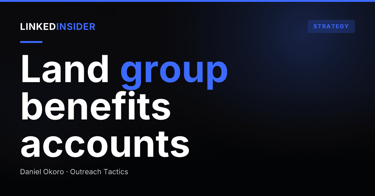 How Insurance Agents Get B2B Benefits Leads on LinkedIn