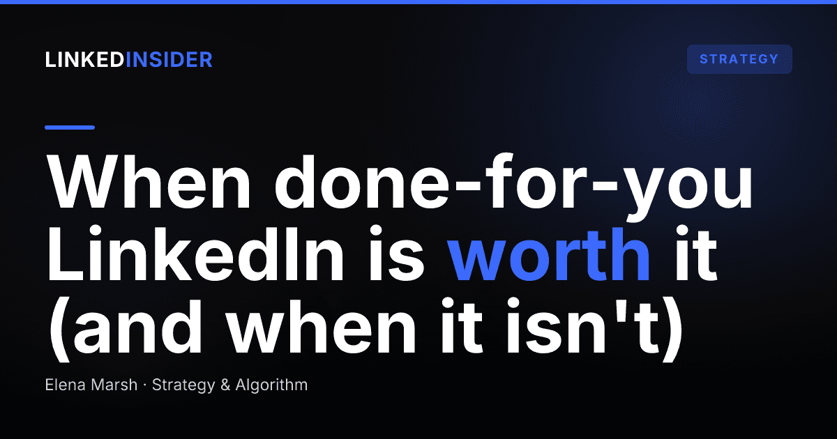 Is Done-for-You LinkedIn Lead Generation Worth It?