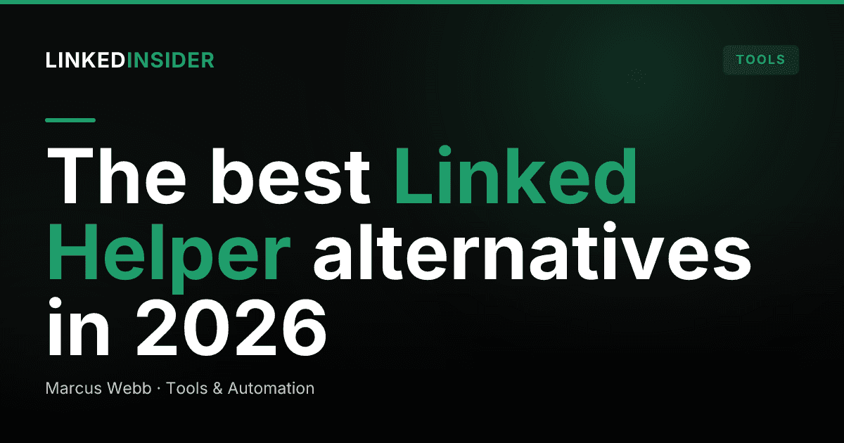 The Best Linked Helper Alternatives in 2026