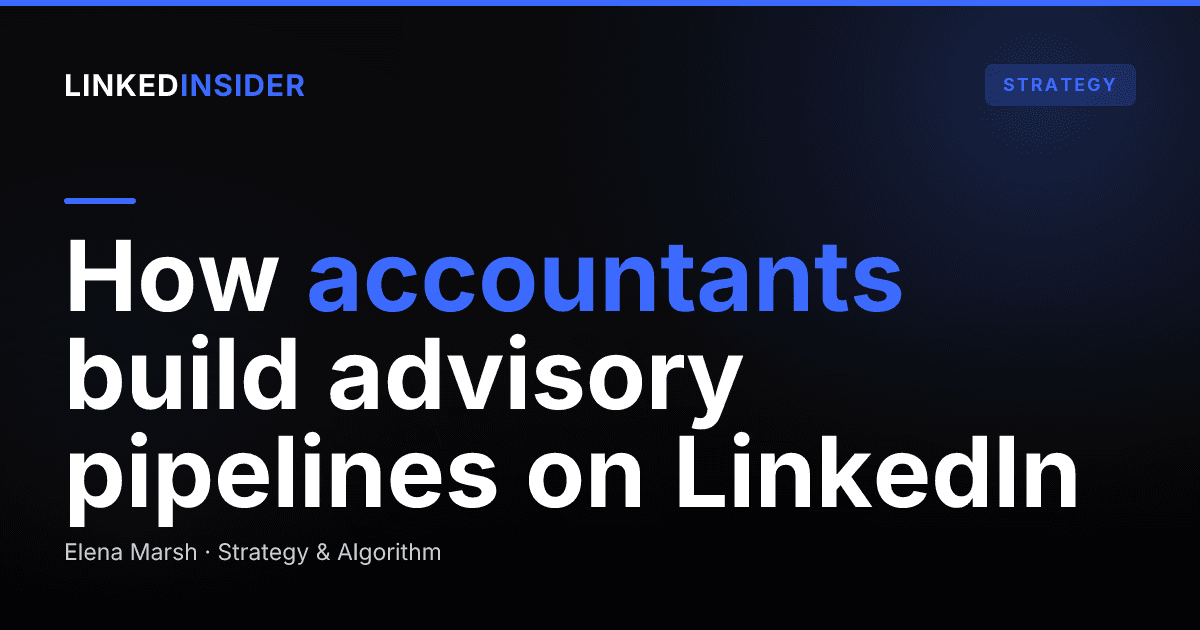 LinkedIn Lead Generation for Accountants and Accounting Firms: The Advisory-Client Playbook
