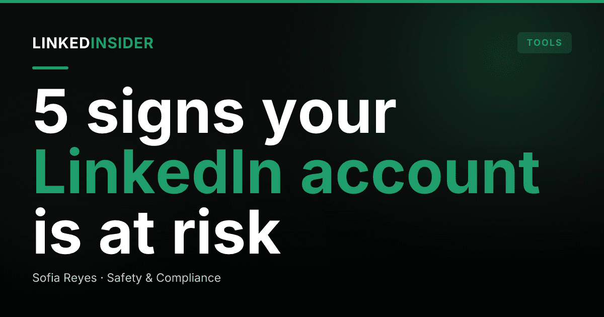 What Are the Warning Signs Your LinkedIn Account Is About to Be Restricted?