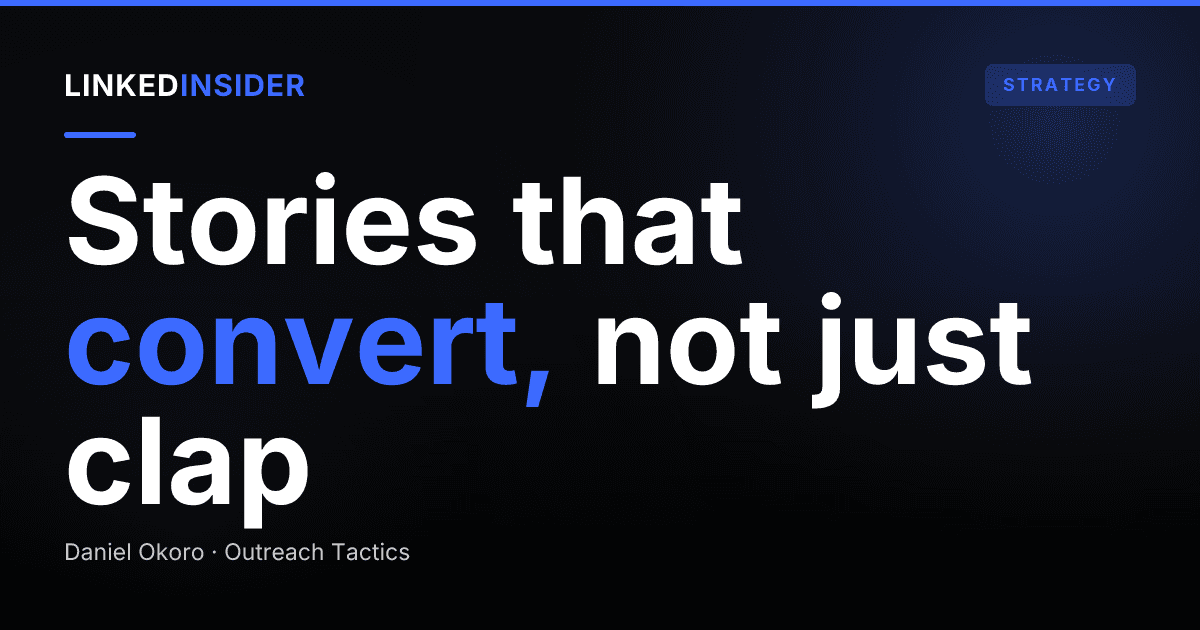 How Do You Write LinkedIn Storytelling Posts That Convert?