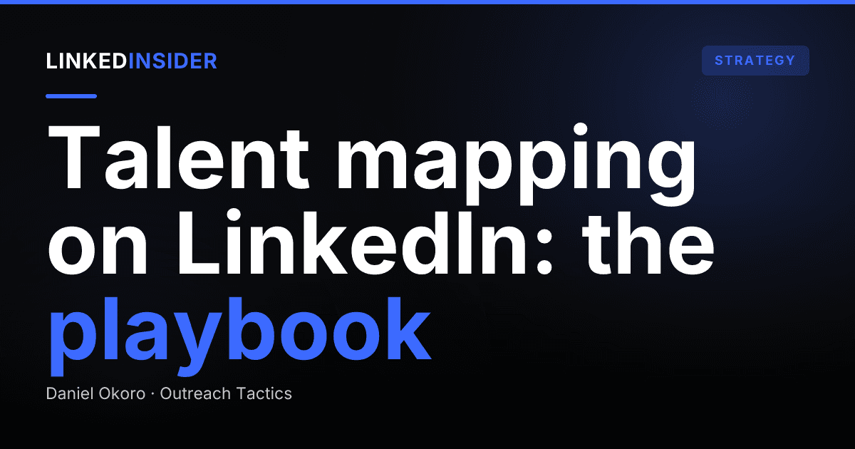 How Do Recruiters Do Talent Mapping on LinkedIn?