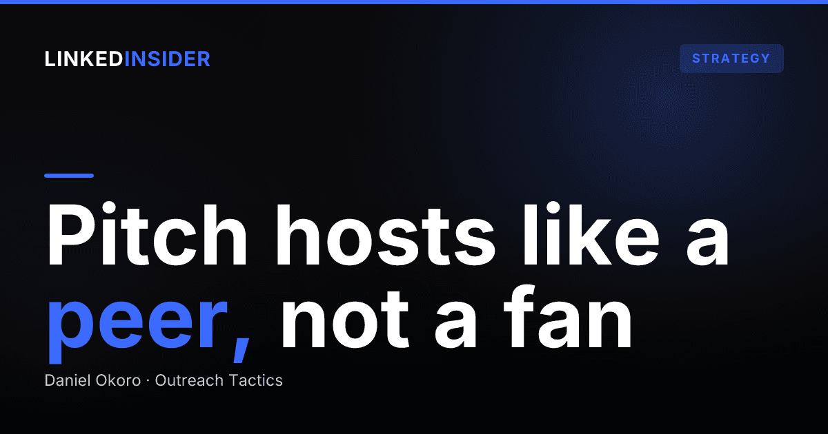 How to Pitch Yourself as a Podcast Guest on LinkedIn (DM Script + Follow-Up)