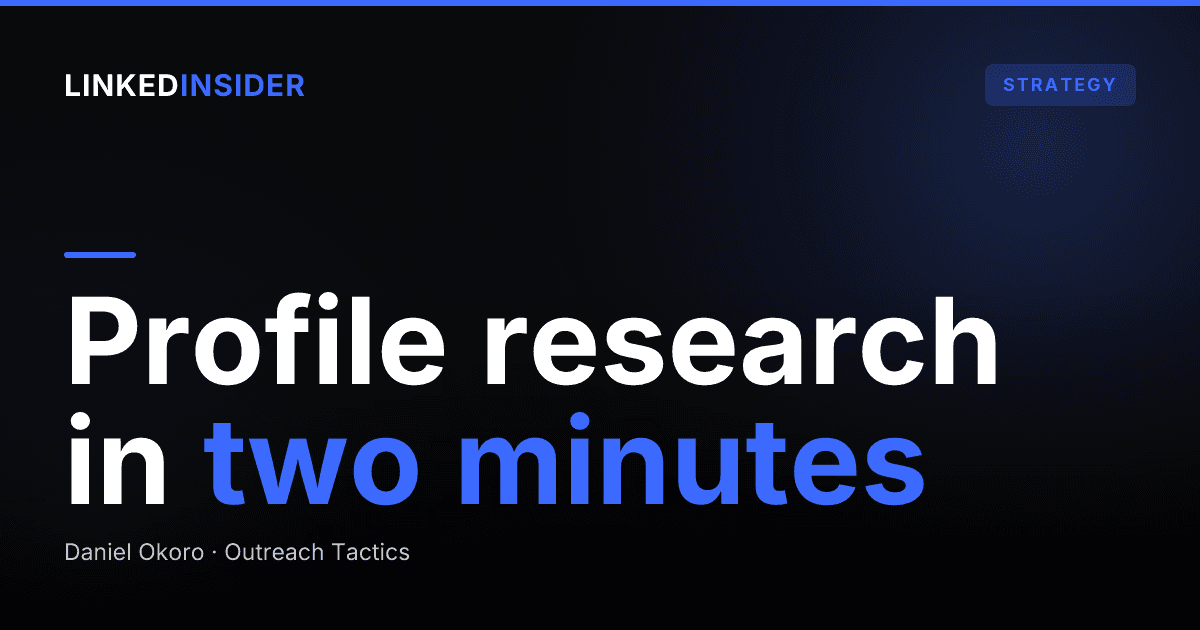 How to Research a Prospect on LinkedIn in Two Minutes