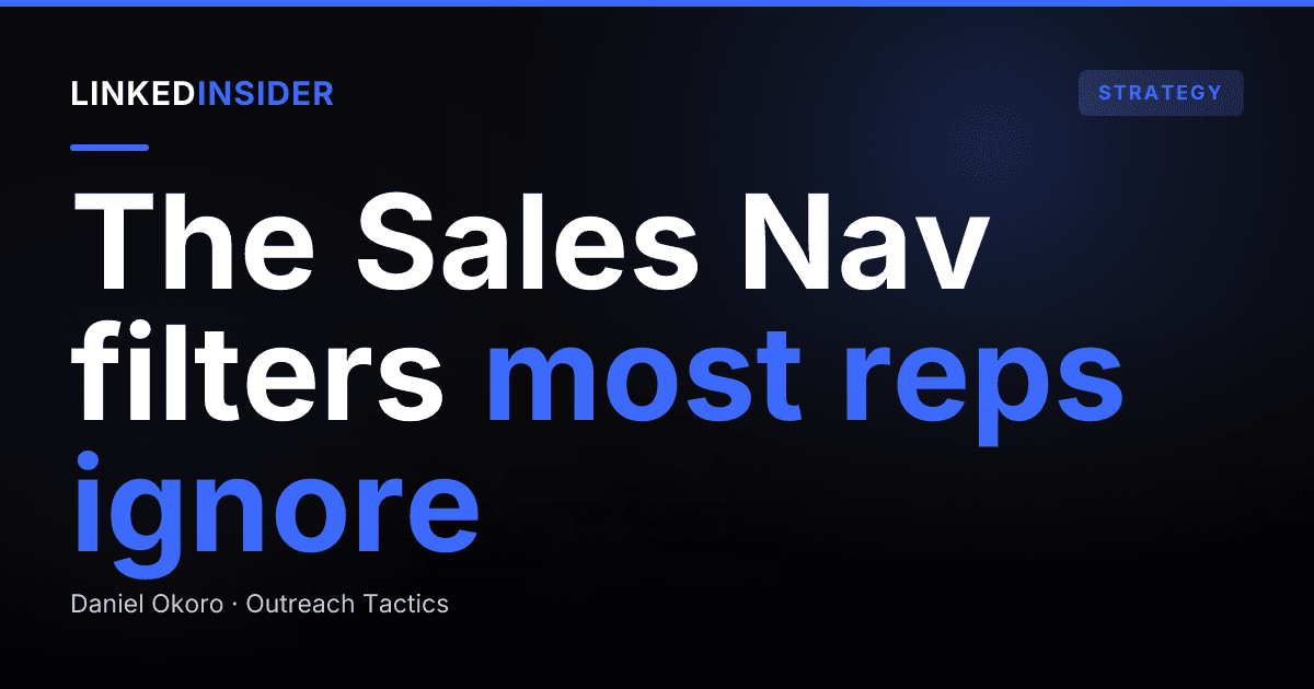 How to Use LinkedIn Sales Navigator for Prospecting (The Filters That Actually Matter)