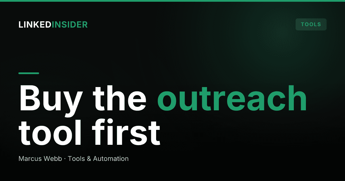 Stop buying Sales Navigator first. Buy the outreach tool first.