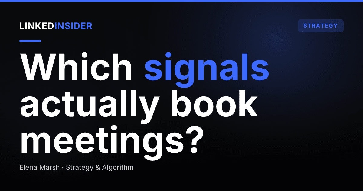 Trigger-Based LinkedIn Outreach: Which Signals Actually Book Meetings (and How to Act on Each One)
