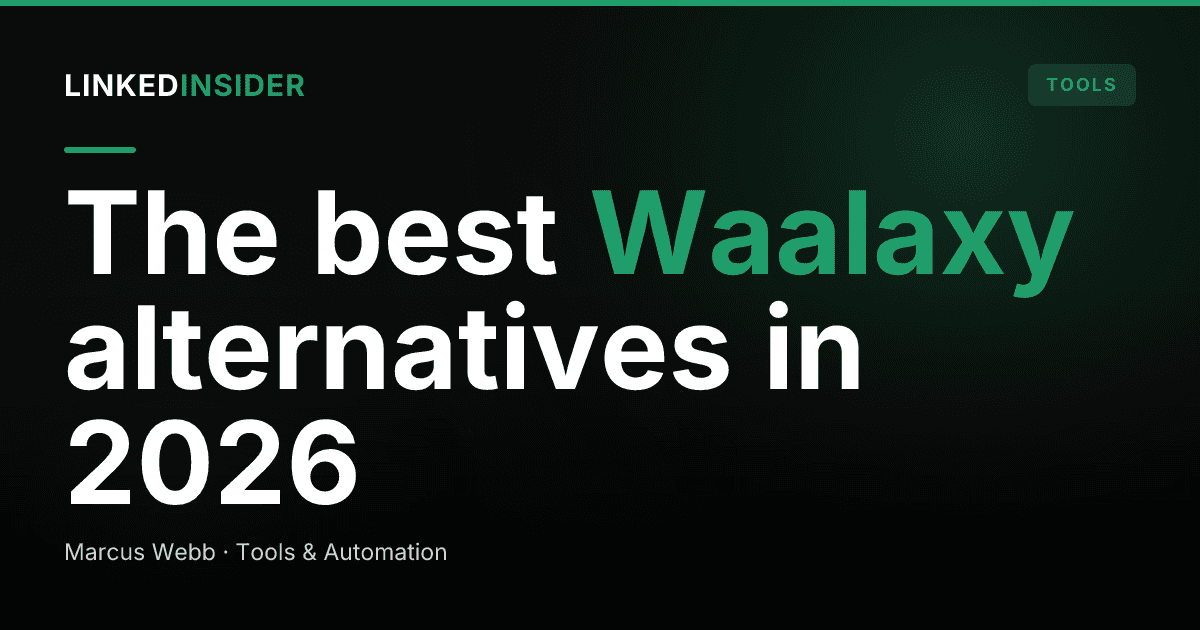 The Best Waalaxy Alternatives in 2026