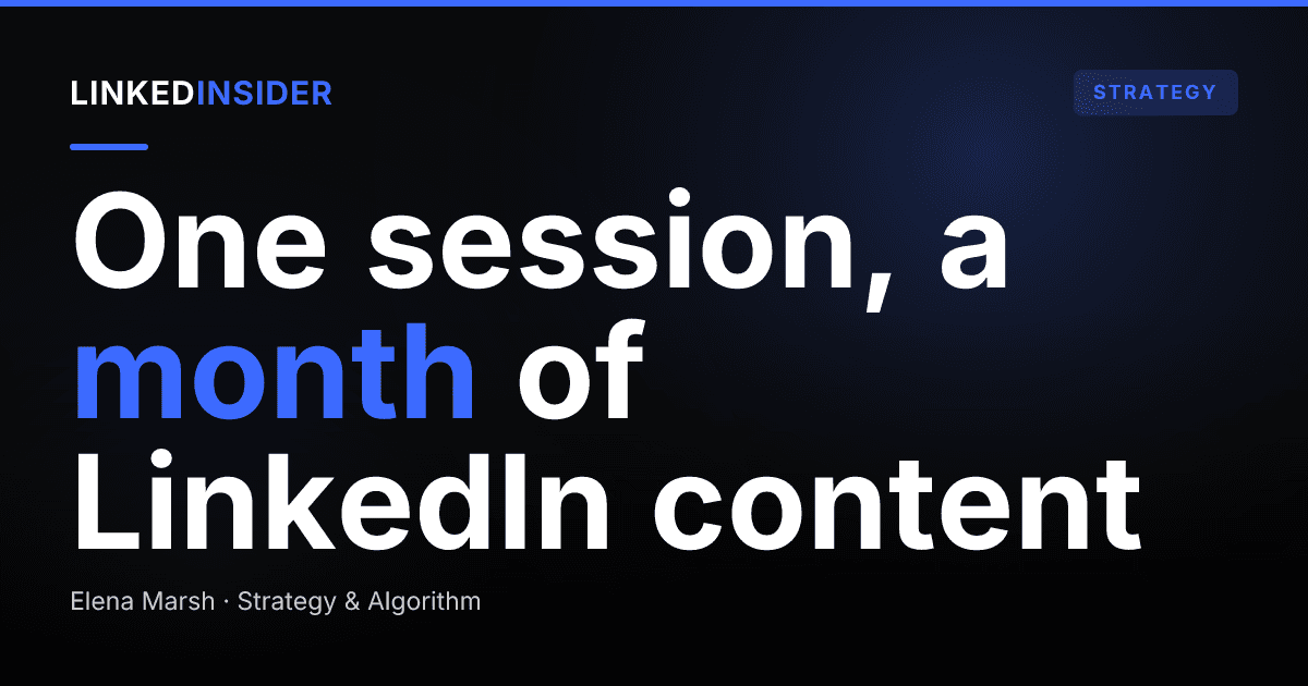 How Do You Batch a Month of LinkedIn Content in One Sitting?