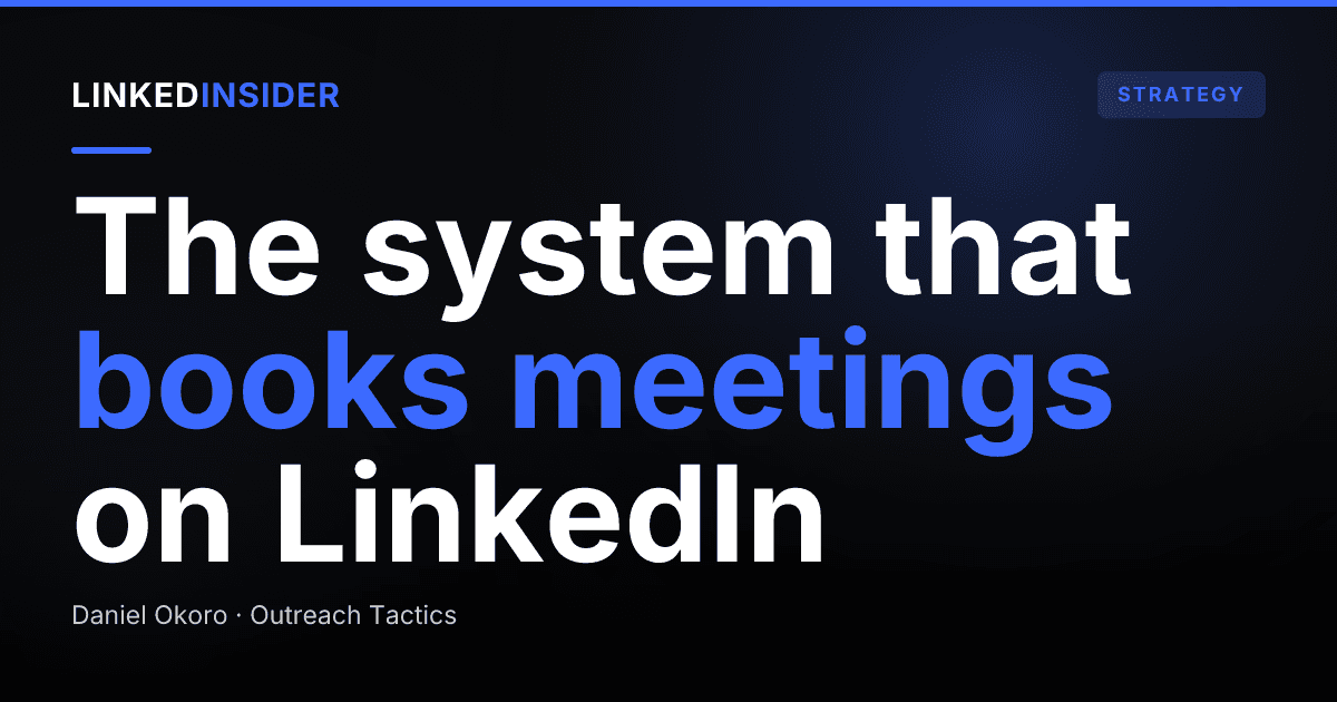 How Do You Book More Meetings on LinkedIn? The System