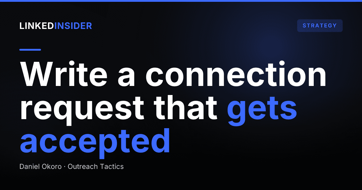 What Should You Write in a LinkedIn Connection Request Message?