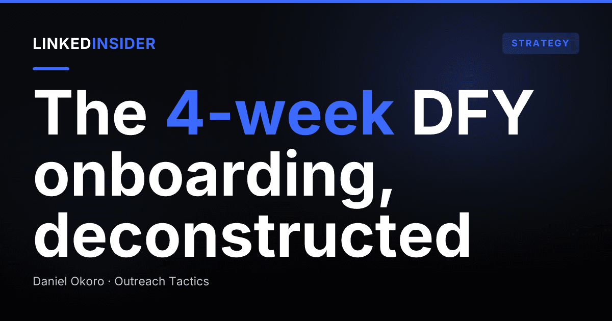 What done-for-you LinkedIn onboarding actually looks like, week by week