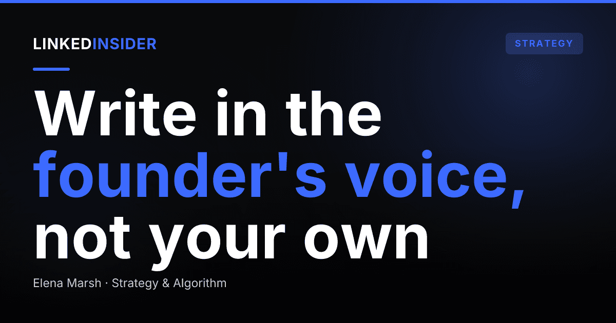 How Do You Ghostwrite Your Founder's LinkedIn Presence?
