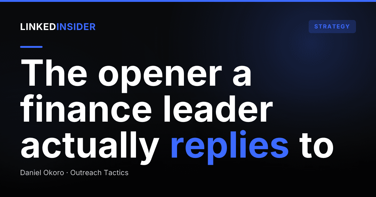 How to Reach a VP of Finance on LinkedIn: Messages a Finance Leader Replies To