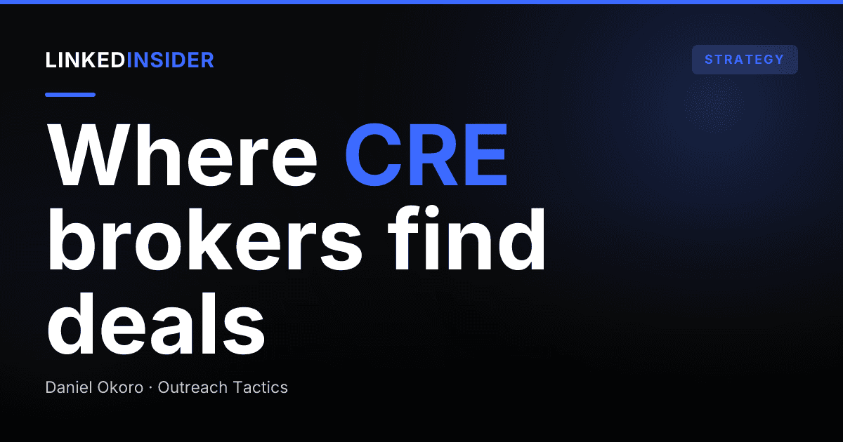 How Do Commercial Real Estate Brokers Get Clients on LinkedIn?