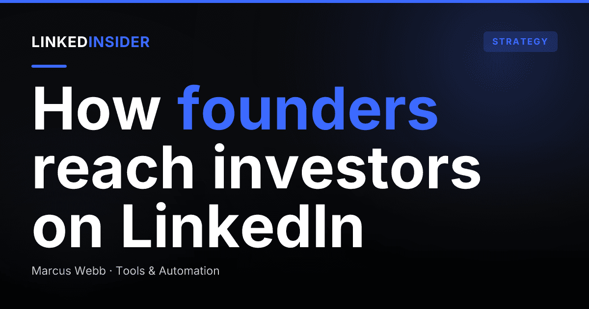 How Do Founders Use LinkedIn to Reach Investors and Raise Capital?