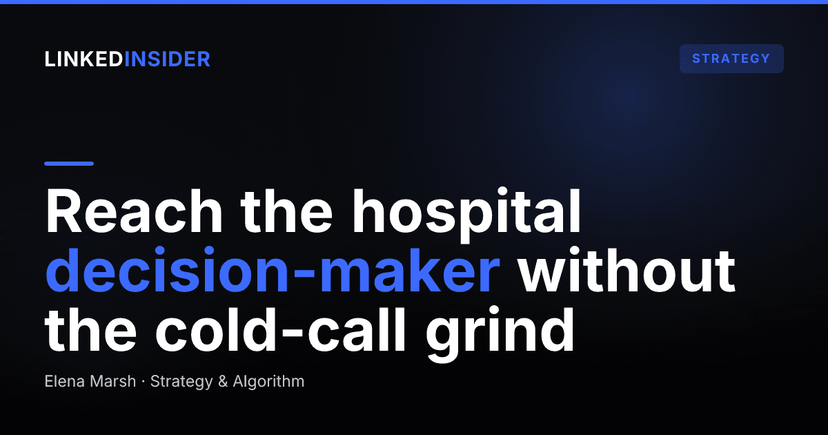 LinkedIn for Healthcare Sales: A B2B Playbook for Medical Reps