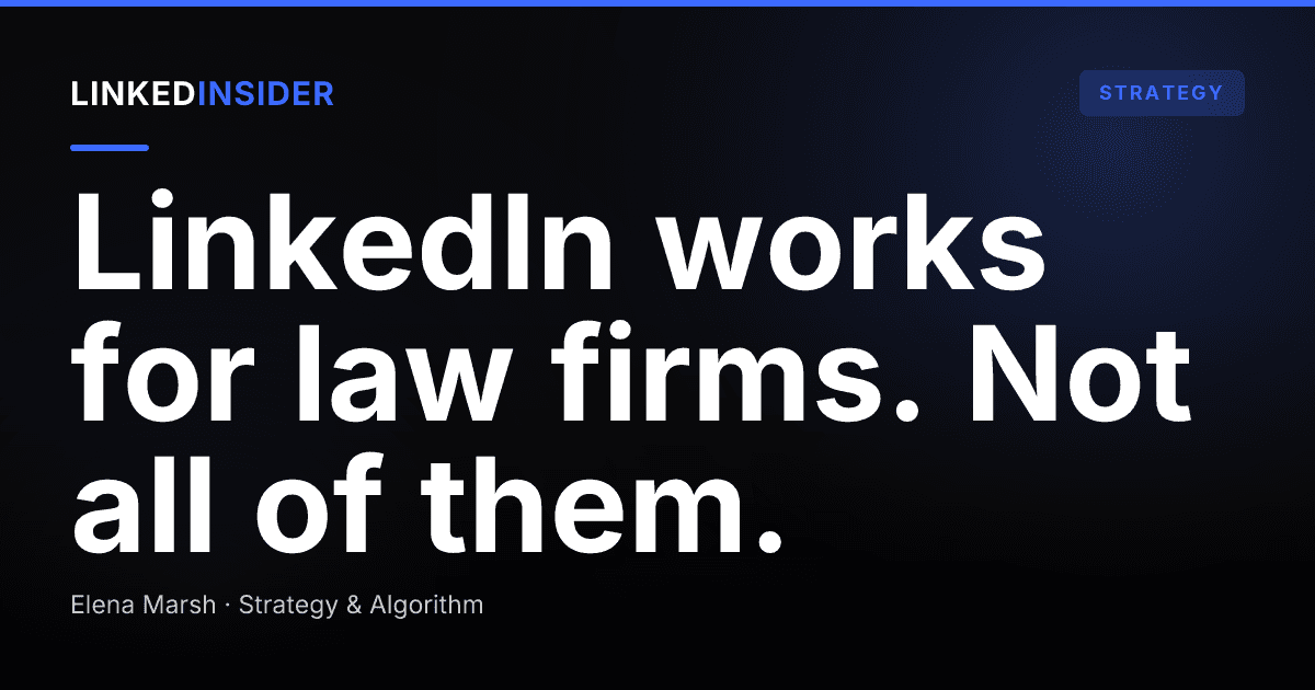 LinkedIn Lead Generation for Law Firms: Which Practice Areas It Actually Works For