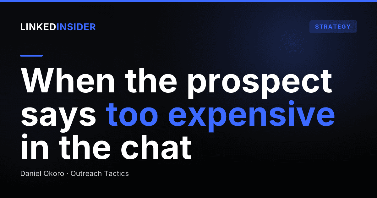 Handling a Pricing Objection in a LinkedIn DM: Reply Scripts That Keep the Deal Alive