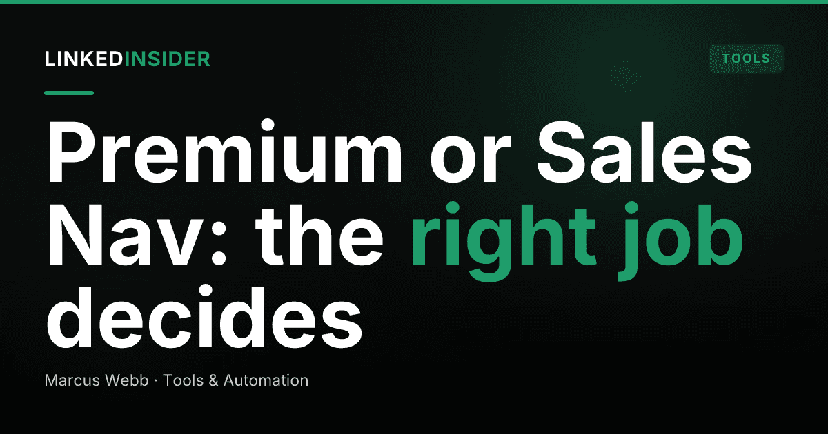Sales Navigator vs LinkedIn Premium: Which Should You Buy?