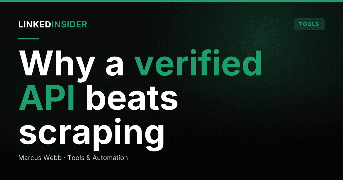 What Is a Verified LinkedIn API (and Why Is It Safer Than Scraping)?