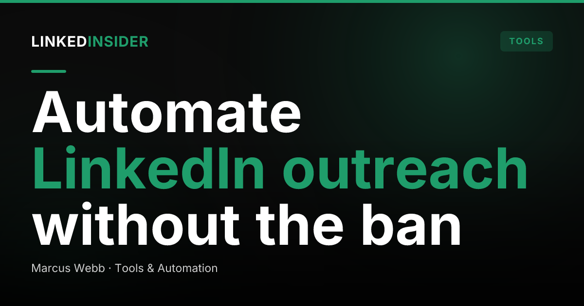 How Do You Automate LinkedIn Outreach Safely in 2026?