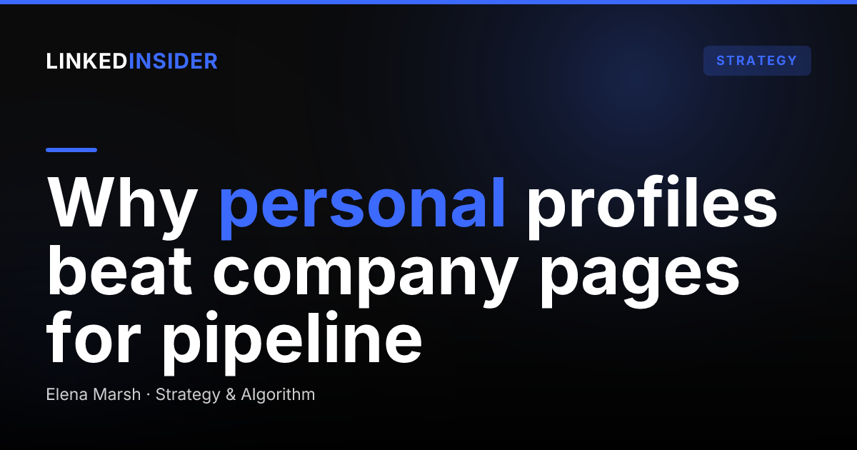 LinkedIn Company Page vs Personal Profile: Which Drives More B2B Leads?
