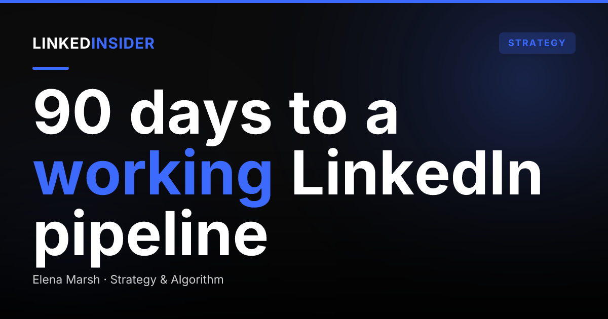 The Founder's 90-Day LinkedIn Outreach Playbook