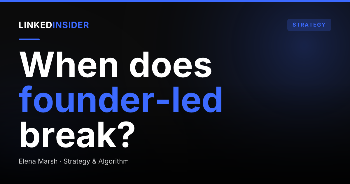 Should the Founder Still Own LinkedIn Outreach at 5M ARR?