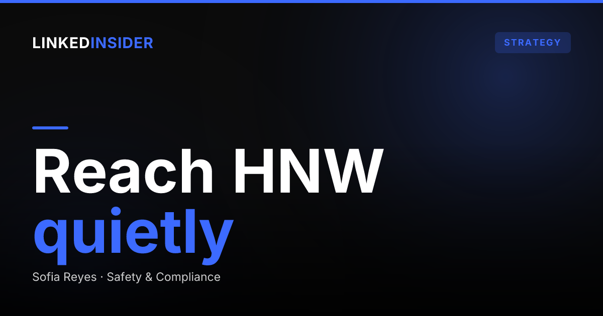 How Do Financial Advisors Prospect HNW Clients on LinkedIn?