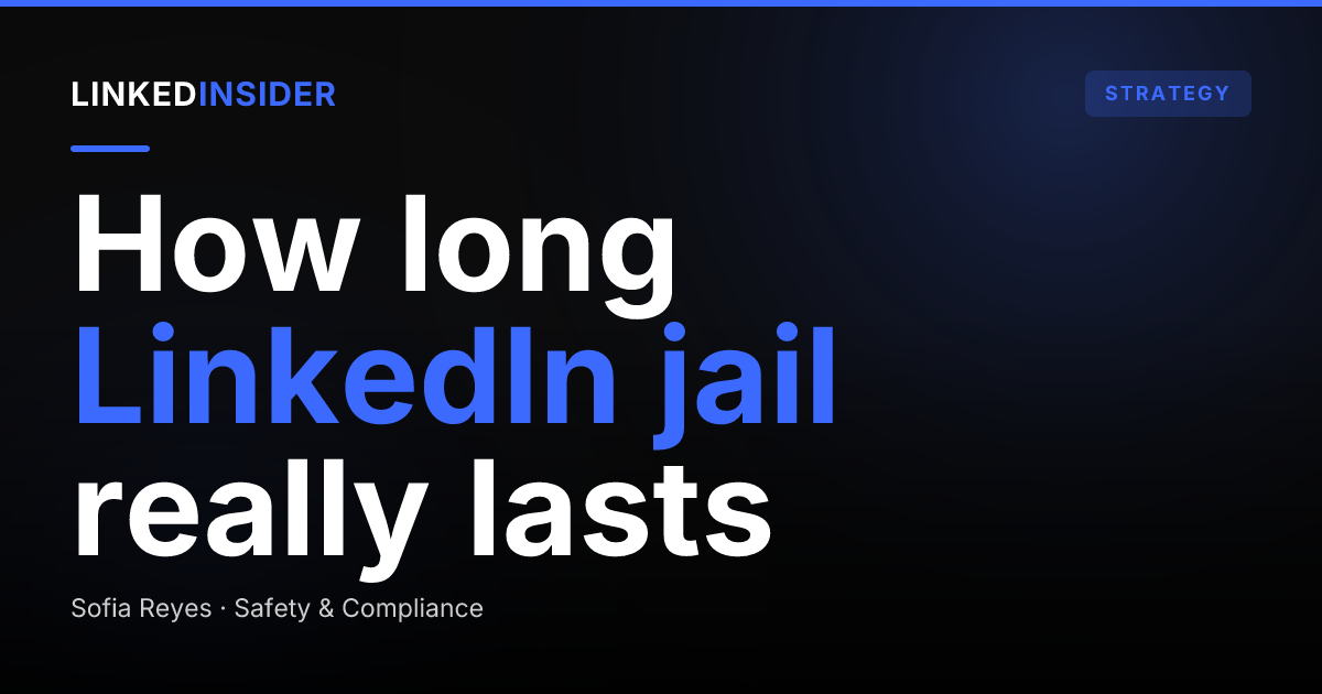 How Long Does a LinkedIn Restriction Last?