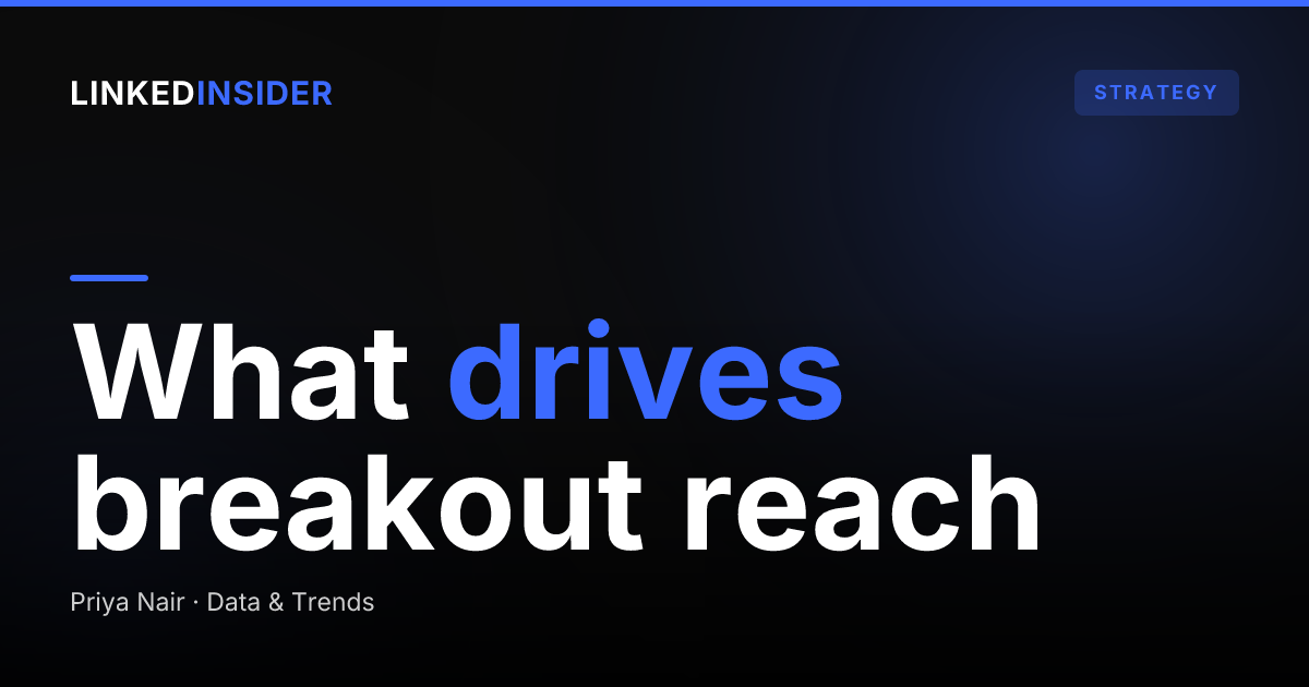 How to Go Viral on LinkedIn: The Distribution Mechanics Behind Breakout Posts