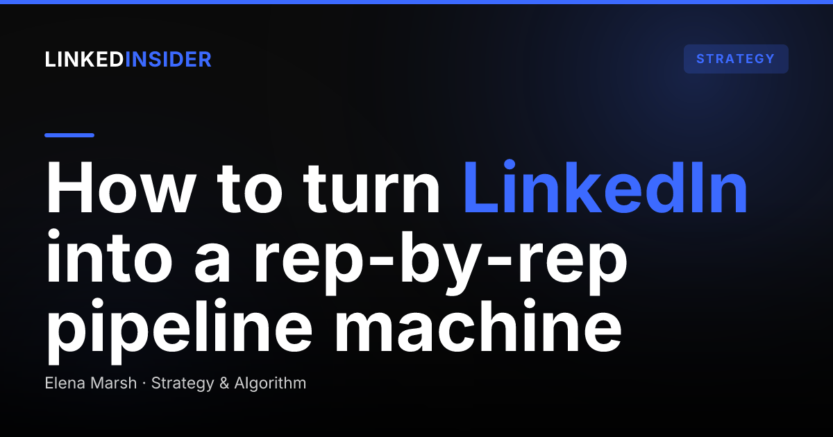 How to Use LinkedIn for B2B Sales: The Repeatable Playbook for Sales Teams