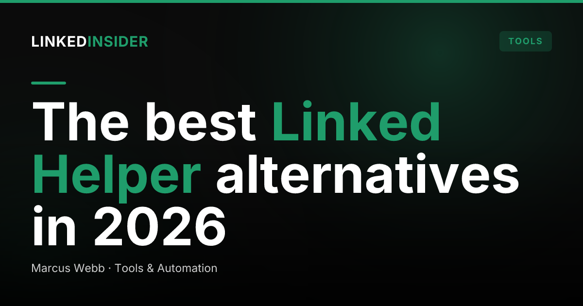 The Best Linked Helper Alternatives in 2026