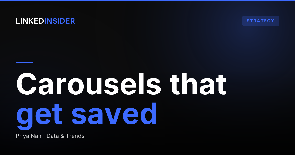 Do LinkedIn Carousels Still Work in 2026? How to Make One That Gets Saved