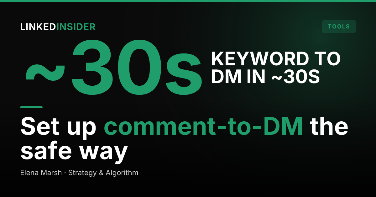 LinkedIn Comment-to-DM Setup: The Step-by-Step Guide