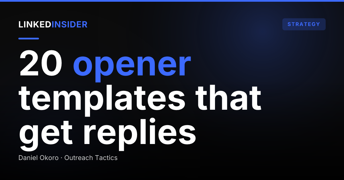 20 LinkedIn DM Opener Templates That Book Replies in 2026