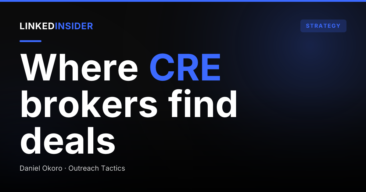How Do Commercial Real Estate Brokers Get Clients on LinkedIn?