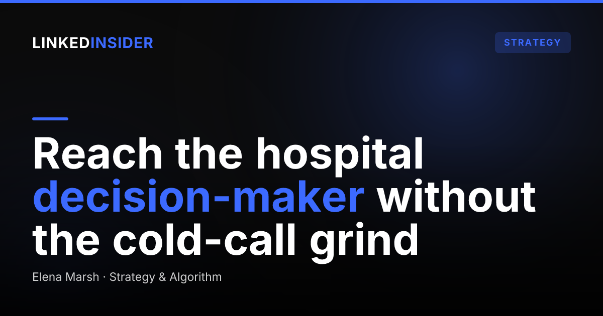 LinkedIn for Healthcare Sales: A B2B Playbook for Medical Reps