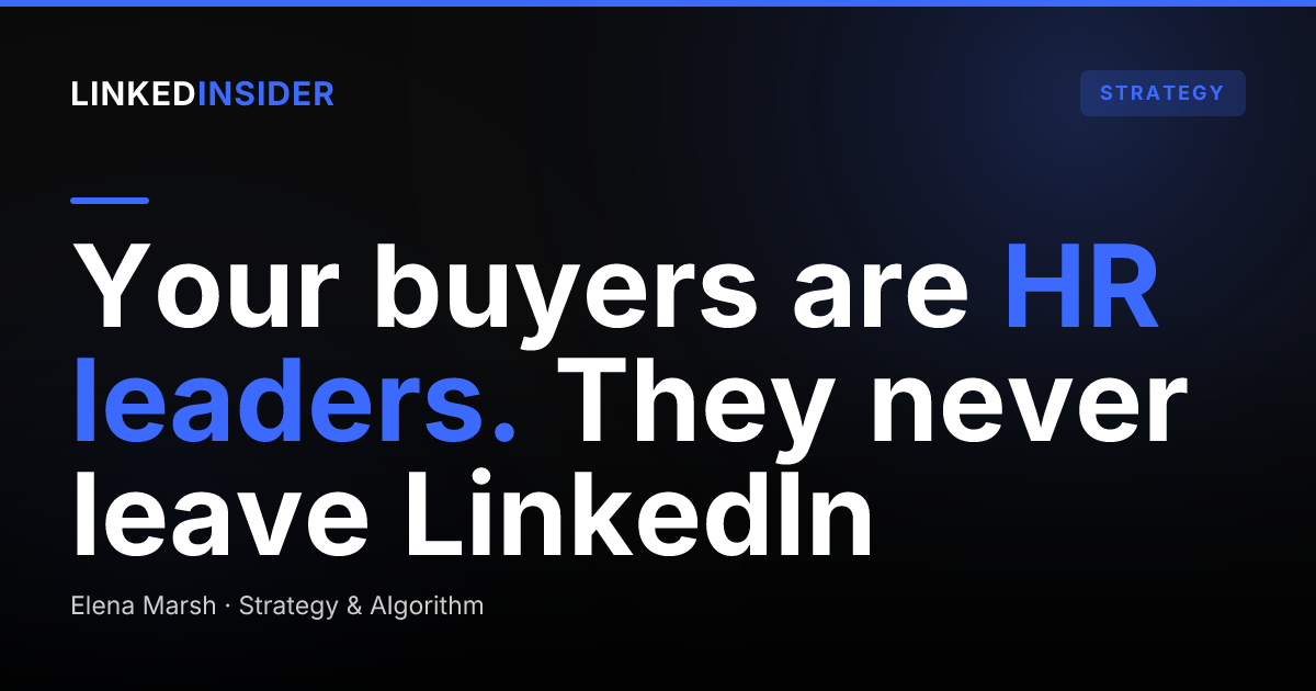 LinkedIn Lead Gen for HR & Benefits Consultants: Reaching Decision-Makers Who Live on the Platform