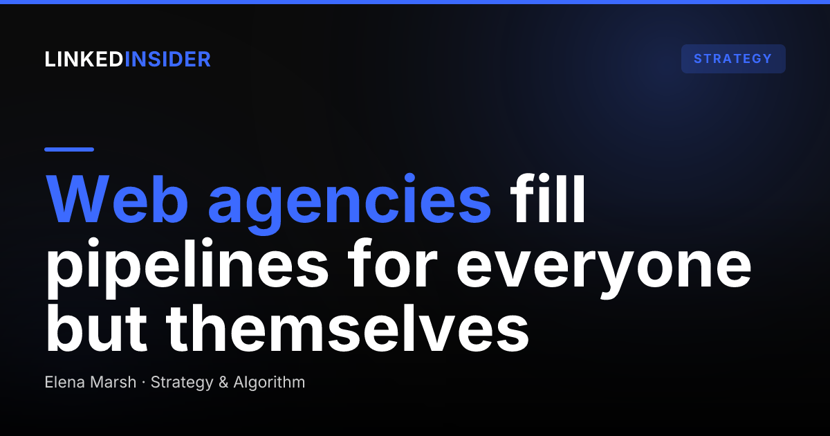 LinkedIn Lead Generation for Web Design and Development Agencies: How Do You Win the Clients, Not Just the Referrals?