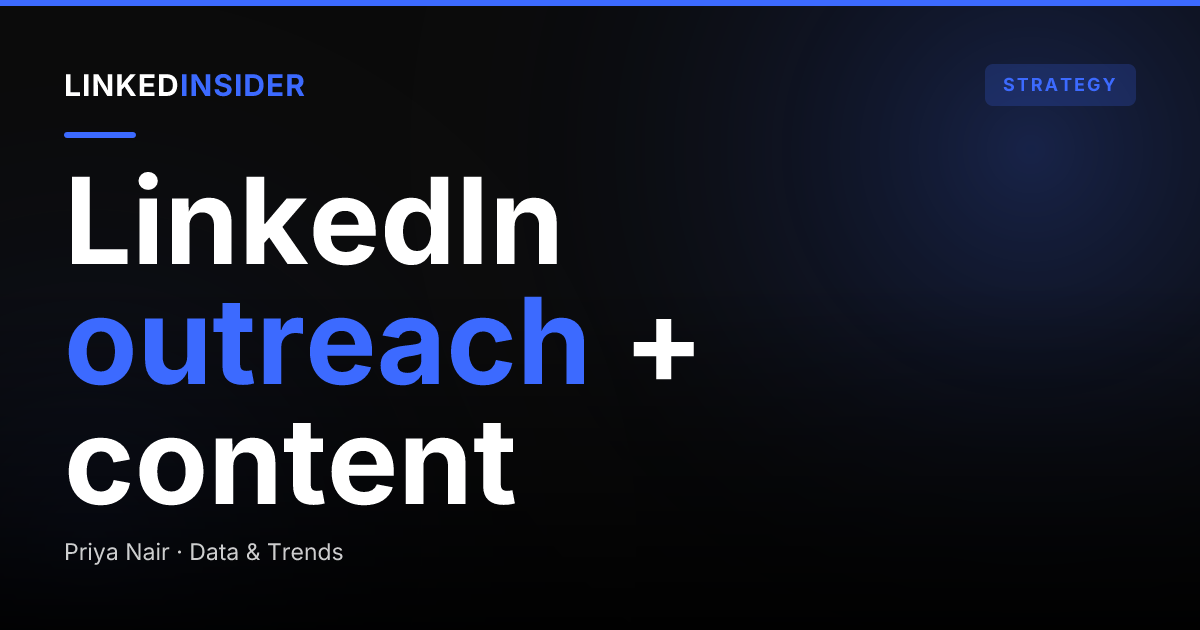 Multi-Touch Attribution for LinkedIn Outreach Plus Content