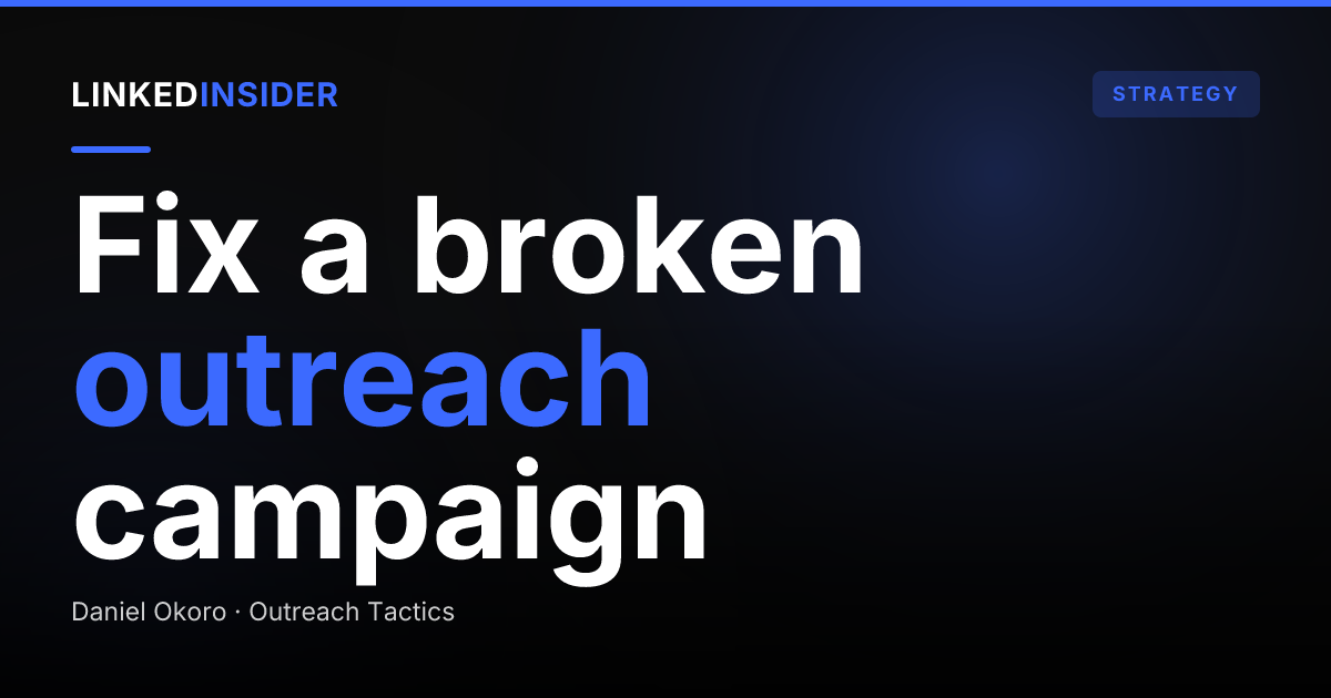 LinkedIn Outreach Not Working? A Diagnostic Playbook That Moves the Needle