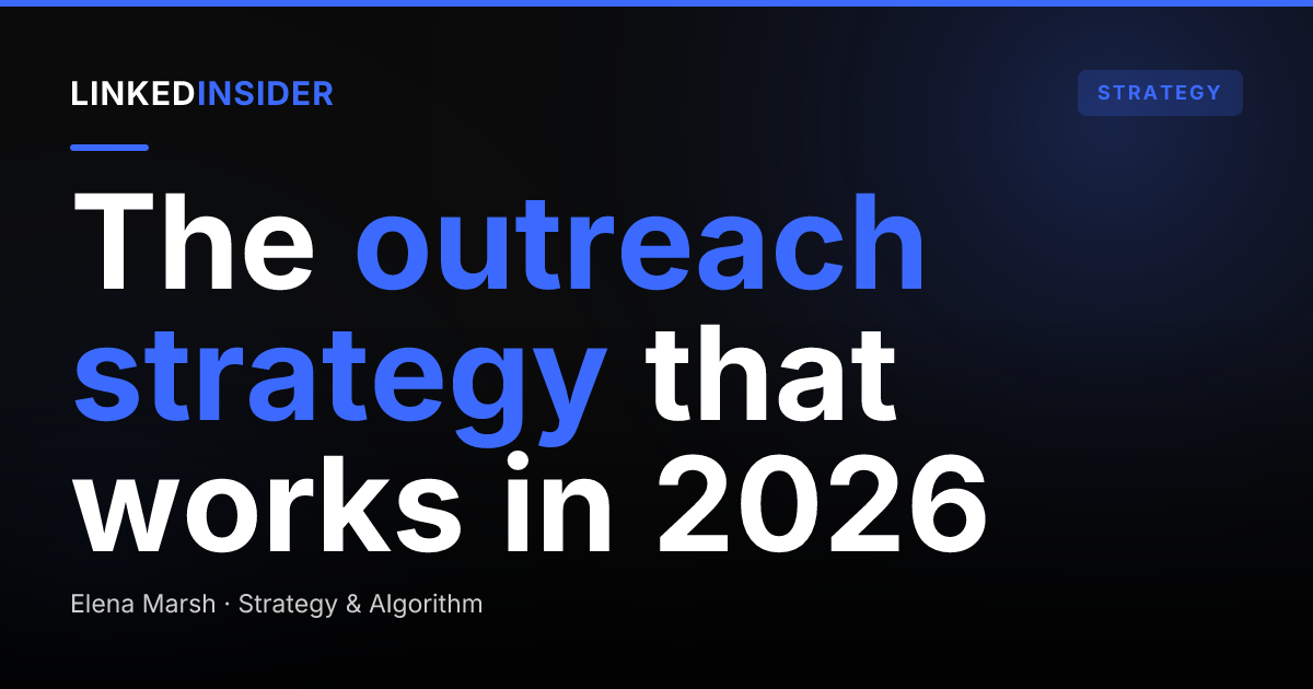 What LinkedIn Outreach Strategy Actually Works in 2026?