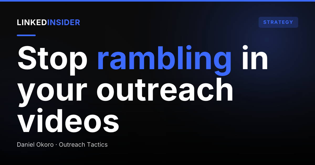 LinkedIn Video Message Script: What to Say in a 60-Second Outreach Video
