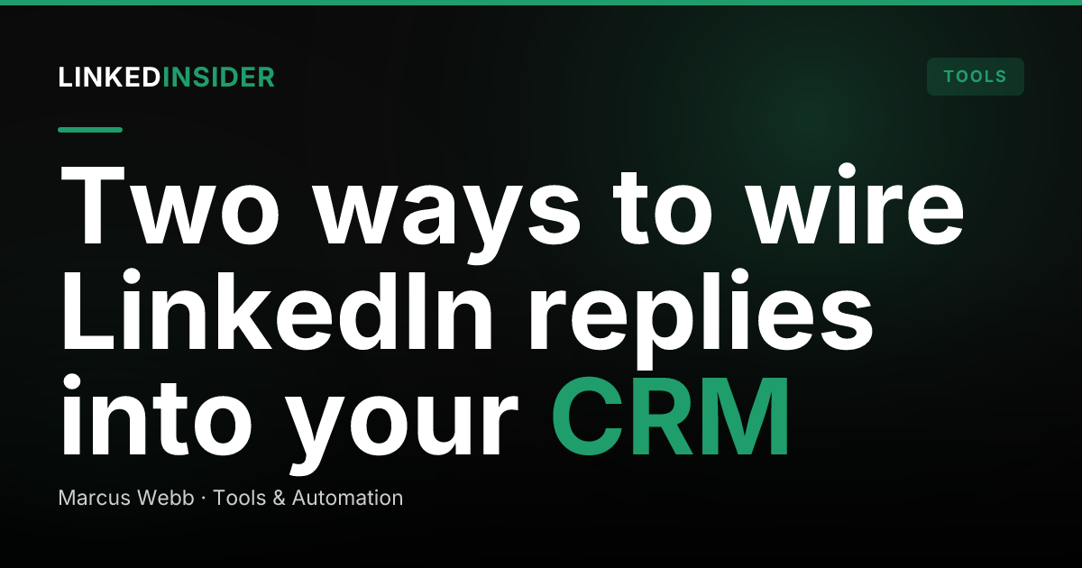 Make vs n8n for LinkedIn Reply-to-CRM Webhooks: A RevOps Comparison